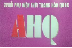 CỬA HÀNG CHUỖI PHỤ KIỆN THỜI TRANG HÀN QUÔC